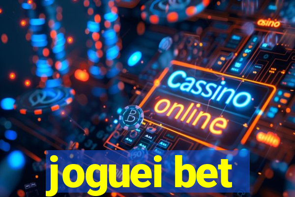 joguei bet